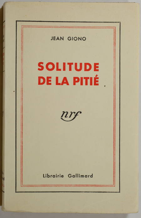 Jean GIONO - Solitude de la pitié - 1932 - 1/400 in-8 couronne Lafuma - Photo 1, livre rare du XXe siècle