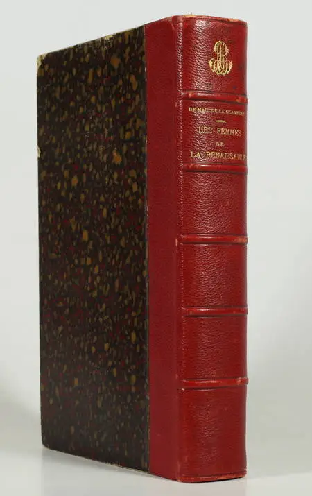 MAULDE DE LA CLAVIERE - Les femmes de la Renaissance - 1898 - Photo 0, livre rare du XIXe siècle