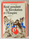 [Pays de Retz] KERVAREC - Rezé pendant la Révolution et l Empire - 1987 - Photo 0, livre rare du XXe siècle