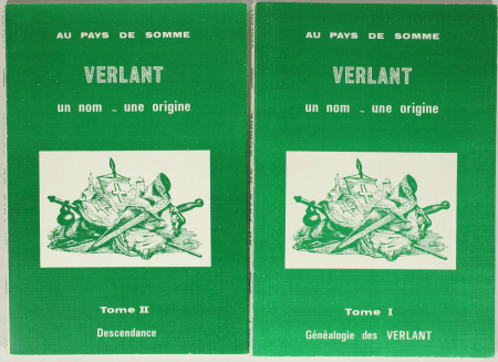 VERLANT (Alain). Au pays de Somme. Verlant. Un nom, une origine