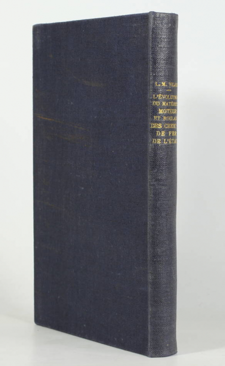 VILAIN - Evolution du matériel moteur et roulant, chemins de fer de 1867 à 1938 - Photo 0 - livre moderne