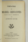CERVANTES - Théâtre traduit pour la première fois par Alphonse Royer (vers 1862) - Photo 1 - livre rare