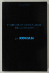 MARTIN - Histoire et généalogie de la maison de Rohan - 1998 - Photo 0, livre rare du XXe siècle