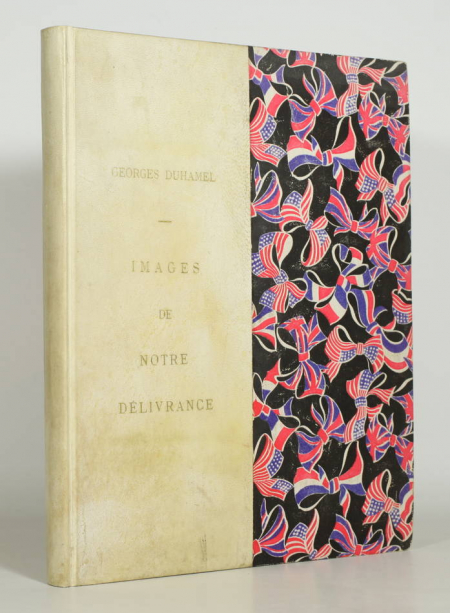 DUHAMEL - Images de notre délivrance 1944 - Claude Lepape - 1/50 Rives - Reliure - Photo 0, livre rare du XXe siècle