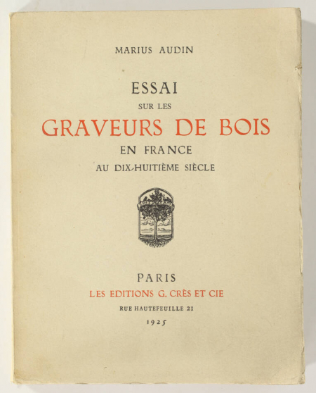 AUDIN - Essai sur les graveurs de bois en France au 18e siècle - 1925 - Photo 0, livre rare du XXe siècle