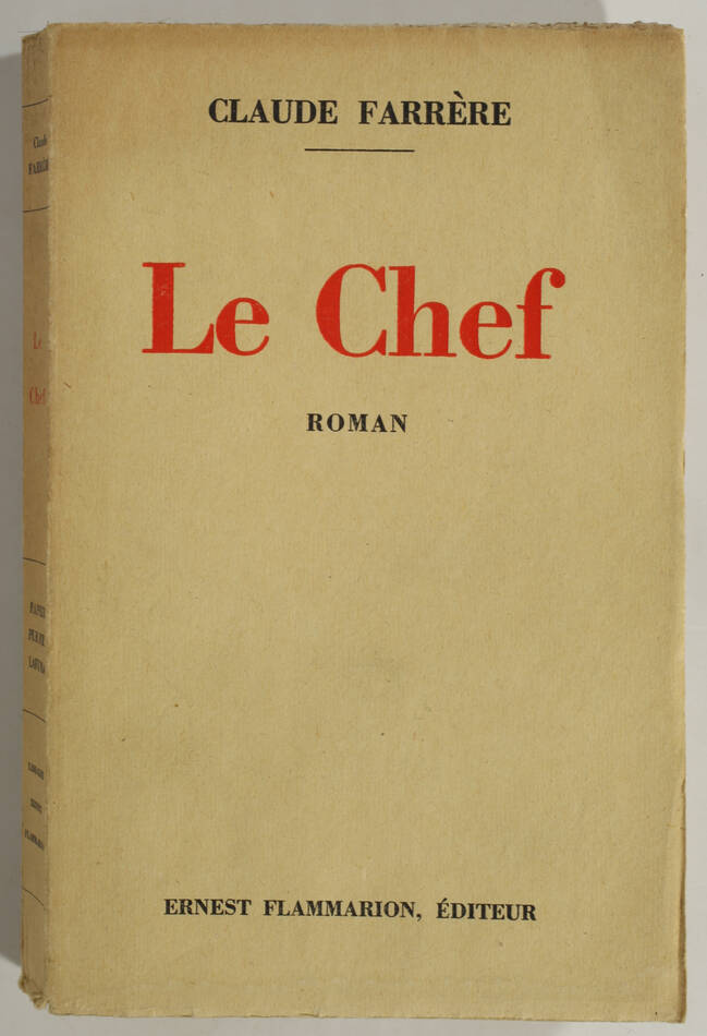 Claude FARRERE  - Le chef  - 1930 - EO - 1/350 vergé pur fil Lafuma - Photo 1, livre rare du XXe siècle