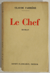 Claude FARRERE - Le chef - 1930 - EO - 1/350 vergé pur fil Lafuma - Photo 1, livre rare du XXe siècle