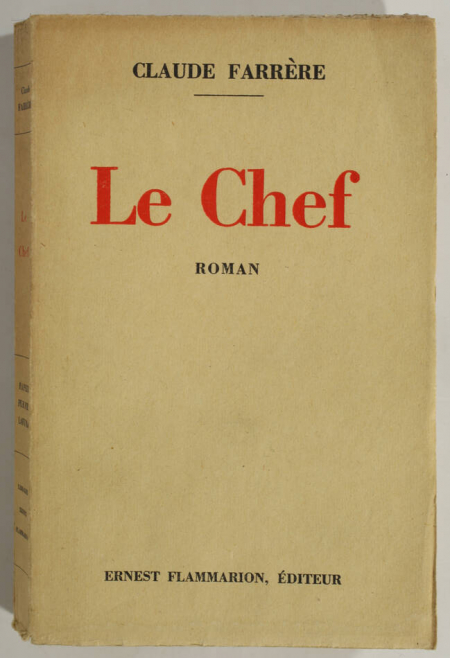 Claude FARRERE - Le chef - 1930 - EO - 1/350 vergé pur fil Lafuma - Photo 1, livre rare du XXe siècle