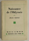 Jean GIONO - Naissance de l Odyssée - 1930 - EO sur vélin - Photo 1, livre rare du XXe siècle