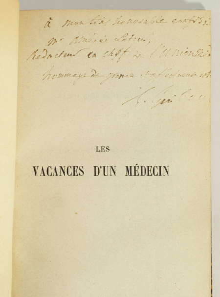 GUIBOUT - Les vacances d'un médecin - 1880 - Envoi - Photo 0, livre rare du XIXe siècle