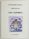 ANTONINI - Une grande famille provençale - Les Saporta - 1999 - Photo 0, livre rare du XXe siècle