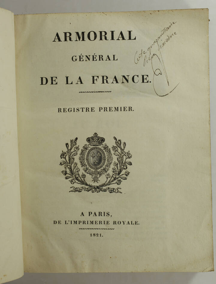 HOZIER - Armorial général de la France - 1821-1823 - 2 volumes, portrait - Rare - Photo 2, livre rare du XIXe siècle