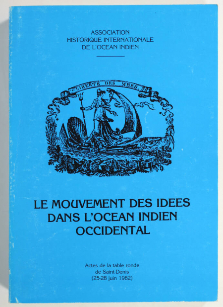 Le mouvement des idées dans l'océan Indien occidental - La Réunion, juin 1982 - Photo 0, livre rare du XXe siècle