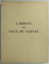 Aubert et Verrier - Abbaye des Vaux de Cernay - 1931 - 1/300 Arches - Photo 1, livre rare du XXe siècle