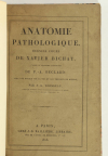 Anatomie pathologique. Dernier cours de Xavier BICHAT - 1825 - EO - Photo 4, livre rare du XIXe siècle
