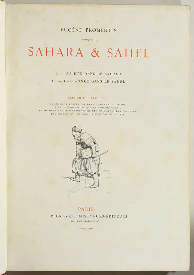 FROMENTIN - Sahara et Sahel - 1879 - Première édition illustrée - Gravures - Photo 2, livre rare du XIXe siècle