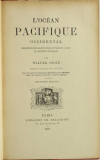 COOTE - L océan Pacifique occidental. Description des groupes d îles - 1887 - Photo 2, livre rare du XIXe siècle