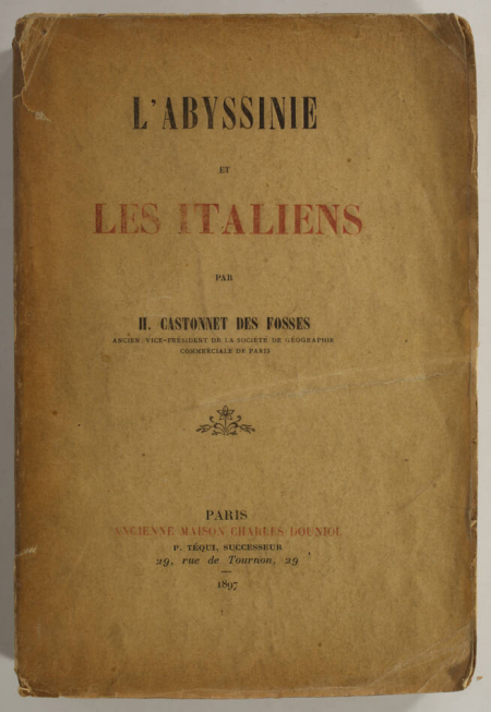 CASTONNET des FOSSES (H.). L'Abyssinie et les italiens