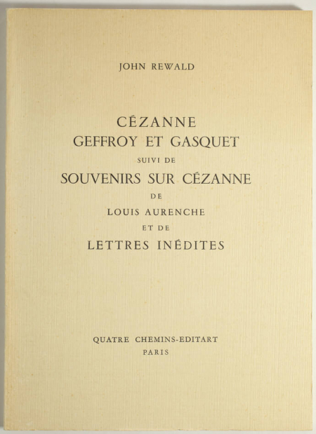 REWALD - Cézanne, Geffroy et Gasquet - 1959 - Souvenirs - Photo 0, livre rare du XXe siècle