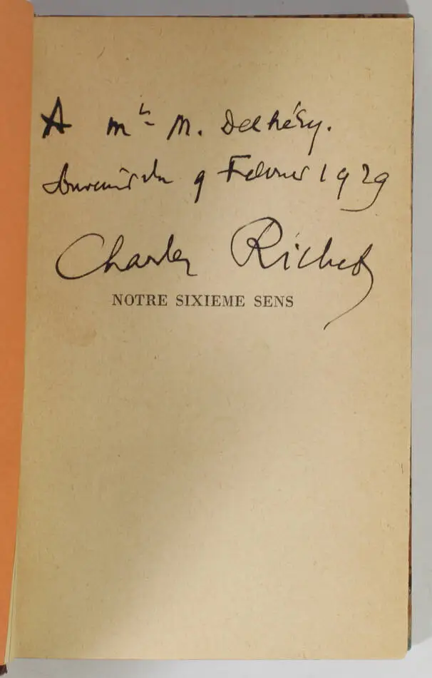 Charles RICHET - Notre sixième sens - ENVOI - Relié + Psychologie générale - Photo 0, livre rare du XXe siècle