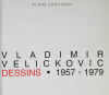 Vladimir Velickovic. Dessins, 1957-1979 - Dédicace de l artiste - 1996 - Photo 2, livre rare du XXe siècle