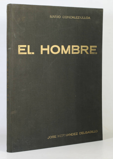 GONZALEZ-ULLOA - El Hombre - 1963 - Illustré par José H. Delgadillo - Photo 1, livre rare du XXe siècle