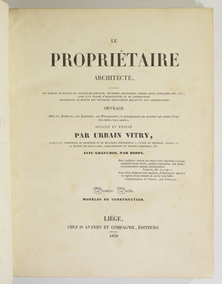 VITRY - Le propriétaire architecte - 1838 - In-4 - 100 planches - Photo 2, livre rare du XIXe siècle