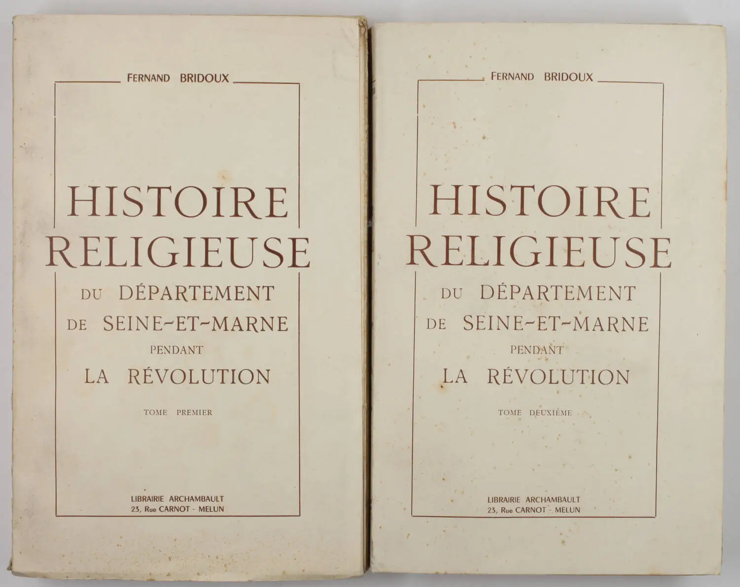 BRIDOUX Histoire religieuse de la Seine-et-Marne pendant la Révolution 1953 - 2v - Photo 0, livre rare du XXe siècle