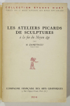 ZANETTACCI - Les ateliers picards de sculptures à la fin du Moyen Age - 1954 - Photo 0, livre rare du XXe siècle