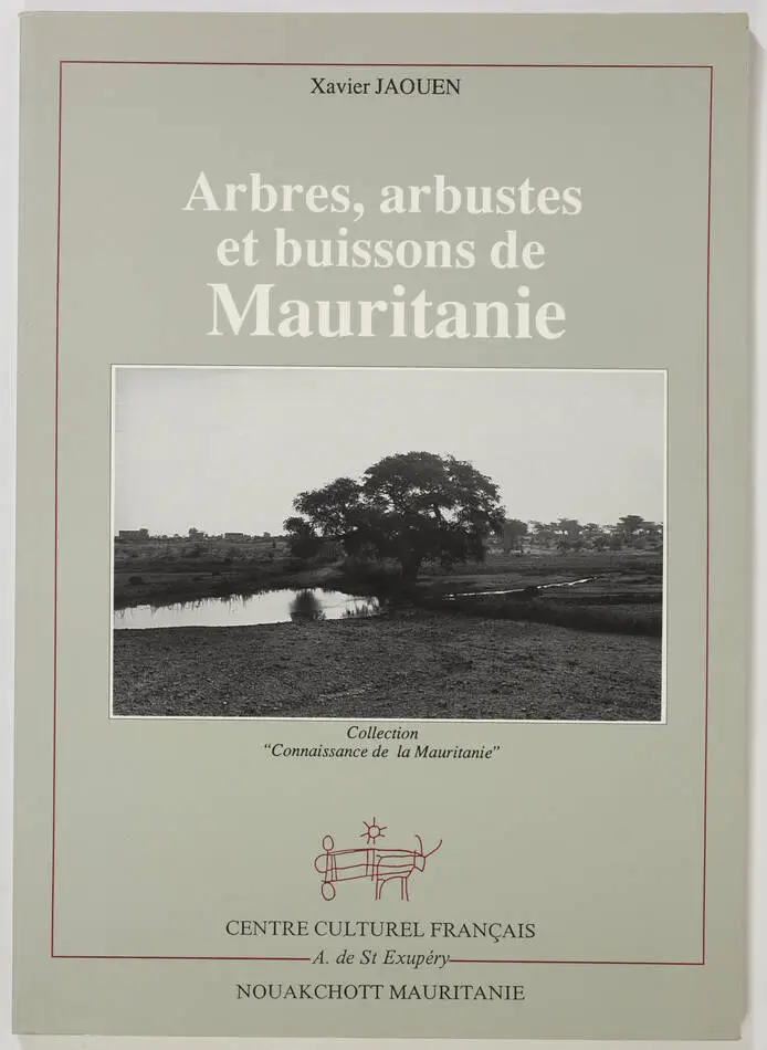JAOUEN - Arbres, arbustes et buissons de Mauritanie - 1988 - Photo 0, livre rare du XXe siècle