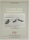 LANJAMET (Isabelle de). La grande plage mauritanienne