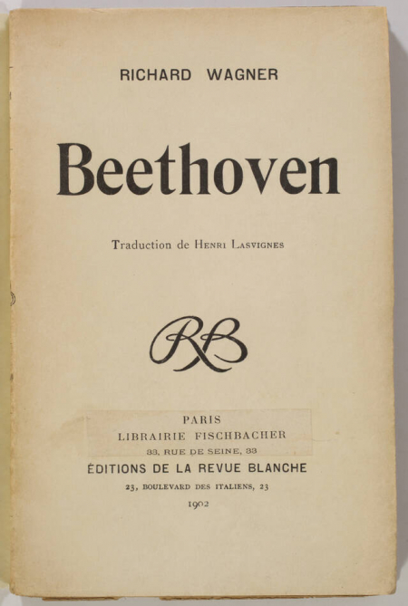 WAGNER - Beethoven - Traduction de Henri Lasvignes - 1902 - EO de la traduction - Photo 0, livre rare du XXe siècle