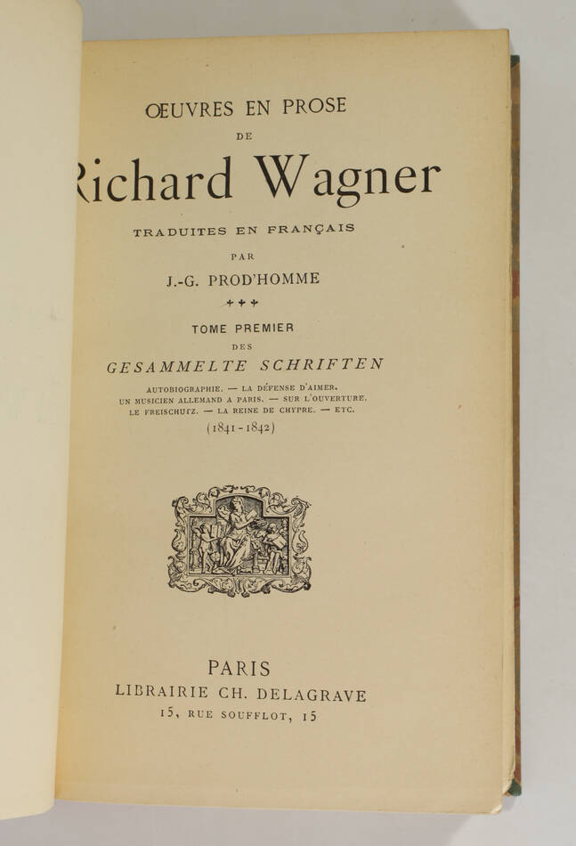 Oeuvres en prose de Wagner - Tome premier des Gesammelte Schriften (1907) - Photo 1, livre rare du XXe siècle