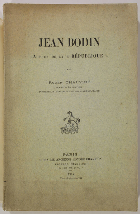 CHAUVIRE - Jean Bodin, auteur de la "République" - 1914 - Photo 0, livre rare du XXe siècle