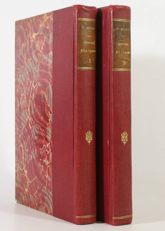 Victor HUGO - Histoire d un crime - 1877 - 2 volumes - Edition originale - Photo 0, livre rare du XIXe siècle