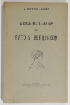 [Berry] RUITTON-DAGET - Vocabulaire du patois berrichon - 1925 - Photo 0, livre rare du XXe siècle