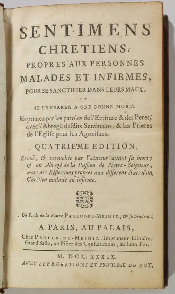 Sentimens chrétiens propres aux personnes malades et infirmes - 1739 - Photo 1, livre ancien du XVIIIe siècle