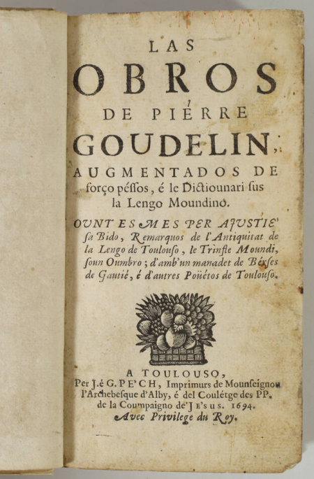 Pierre GOUDELIN Las obros - 1694 - Edition contenant la Berta - Photo 0, livre ancien du XVIIe siècle