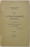 Ferdinand MOREL - Essai sur l introversion mystique - Etude psychologique - 1918 - Photo 0, livre rare du XXe siècle