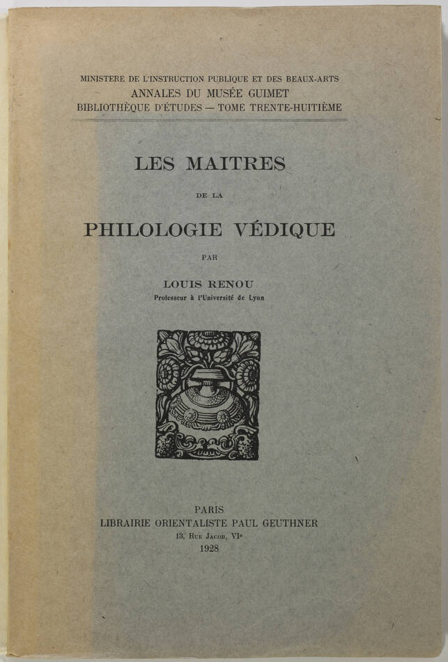 Louis RENOU - Les maîtres de la philologie védique - 1928 - Photo 0, livre rare du XXe siècle