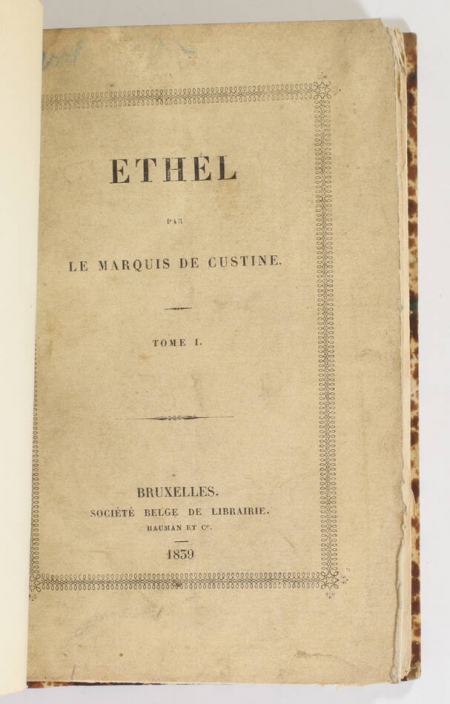 Marquis de CUSTINE - Ethel - Bruxelles, 1839 - 2 volumes - Photo 1, livre rare du XIXe siècle