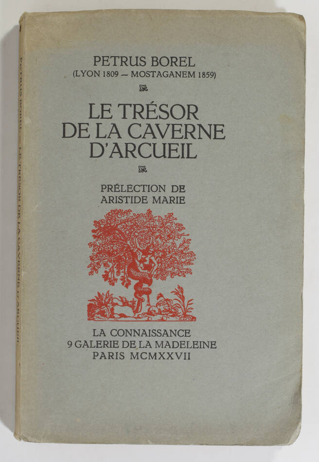 Petrus BOREL - Le trésor de la caverne d Arcueil - 1927 - sur vergé teinté - Photo 0, livre rare du XXe siècle