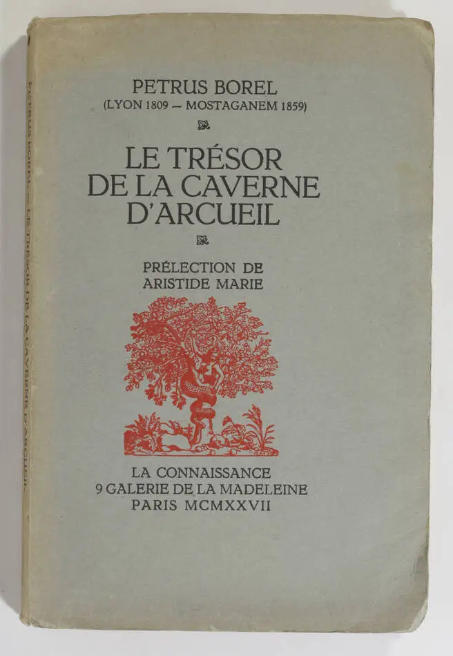 Petrus BOREL - Le trésor de la caverne d Arcueil - 1927 - sur vergé teinté - Photo 0, livre rare du XXe siècle