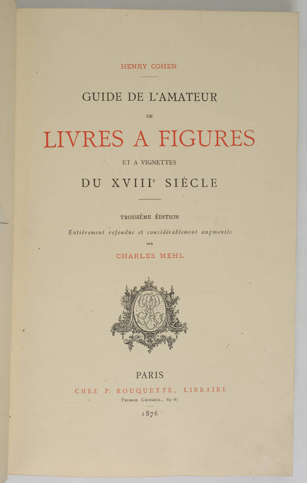 COHEN - Guide de l amateur de livres à gravures du XVIIIe - 1876 - Photo 1, livre rare du XIXe siècle