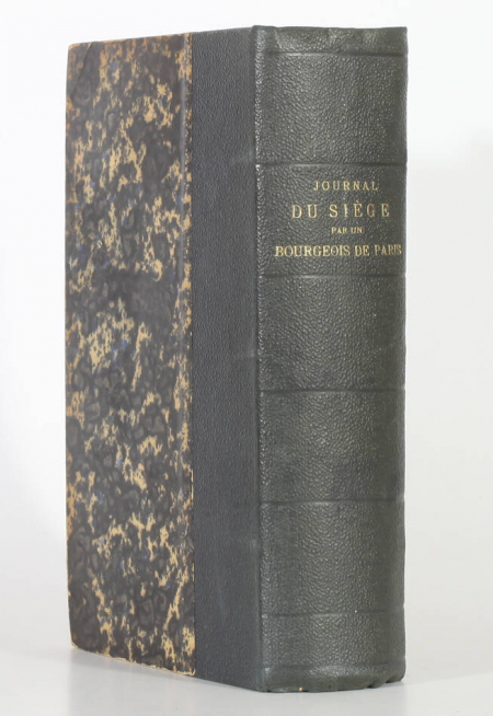 [PARADIS (Jacques Henri ou Henry)]. Journal du siège par un bourgeois de Paris. 1870-1871, livre rare du XIXe siècle