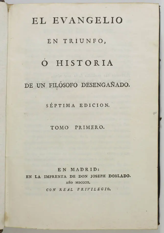 OLAVIDE - Evangelio en triunfo historia de un filosofo desenganado 1802 - 4 vol. - Photo 1, livre ancien du XIXe siècle