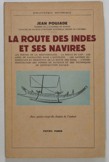 POUJADE - La route des Indes et ses navires - Payot, 1946 - Figures - Photo 0, livre rare du XXe siècle