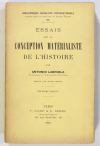 LABRIOLA (Antonio). Essais sur la conception matérialiste de l'histoire
