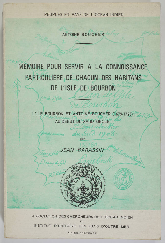 [Réunion] BOUCHER - Mémoire des habitants de l Isle de Bourbon - 1978 - Barassin - Photo 0, livre rare du XXe siècle