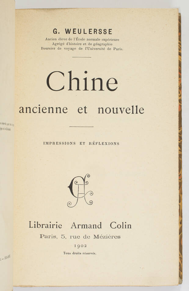 WEULERSSE - Chine ancienne et nouvelle - 1902 - Photo 1, livre rare du XXe siècle
